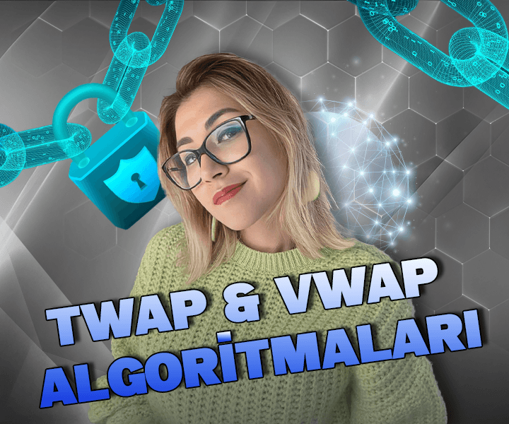 TWAP & VWAP Fiyat Algoritmaları